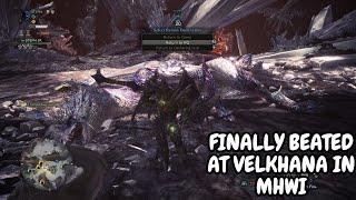 I FINALLY BEATED AT VELKHANA IN MHWI