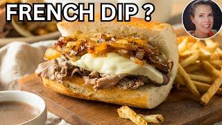 Is This A FRENCH DIP Sandwich?