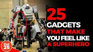 25 Gadgets That Make You Feel Like a Superhero