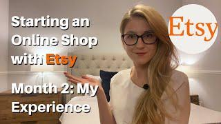 Starting and Online Shop with Etsy - Month 2: My Experience