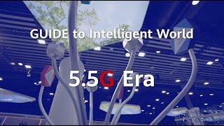 Discover the real-world benefits of 5.5G