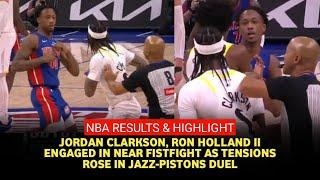 Jordan Clarkson, Ron Holland II ejected after near-altercation in Jazz vs. Pistons game