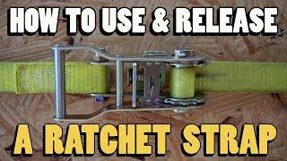 How To Undo & Release a Ratchet Strap - Professional Load Securement & Strapping Tips