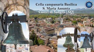 Plenum Campane Basilica Santa Maria Assunta - Castel di Sangro (AQ) ABRUZZO