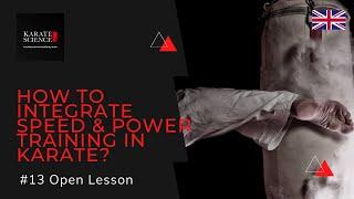 How to Integrate Speed & Power Training in Karate [LESSON #13]