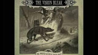 The Vision Bleak - By Our Brotherhood With Seth (HQ)