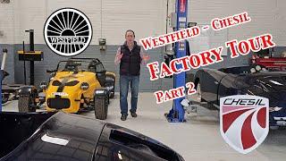 Factory Tour and Open for Business at Westfield - Chesil