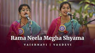 Rama Neela Megha Shyama | Devotional Song on Lord Rama | Vaishnavi & Vagdevi (Vaiva Sisters)