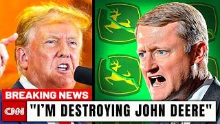 1 MIN AGO: DONALD TRUMP JUST THREATENED JOHN DEERE!