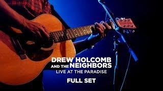 Drew Holcomb & The Neighbors — Live at Paradise Rock Club (Full Set)