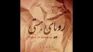 Vanda - Dream Of Existence