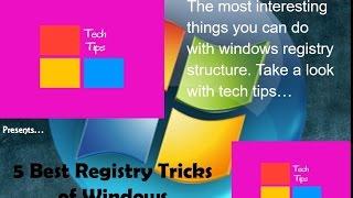 5 Most Interesting Windows Registry Tricks PART -1