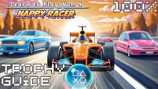 EASY 10 Minute $1 Platinum! | Learn to Play Vol. 4 Happy Racer Trophy Guide