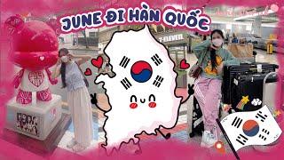 [ Korea Vlog ] Hướng Dẫn Nhập Cảnh Hàn Quốc Tháng 8/2022  | June Narak