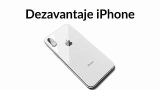 10 dezavantaje în a deține un iPhone