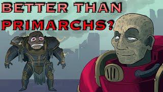 Marines Who Are Better Than Their Primarchs | Warhammer 40k Lore