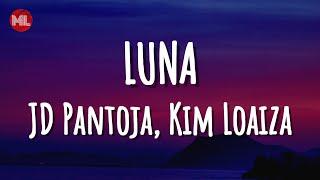 JD Pantoja, Kim Loaiza - LUNA (Letra / Lyrics)