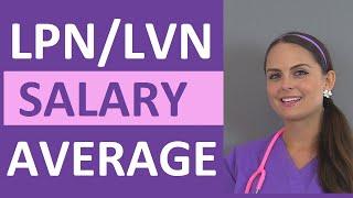 LPN Salary | LVN Salary | Licensed Practical Nurse Salary, Income