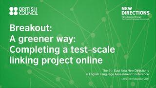 Breakout: A greener way: Completing a test–scale linking project online