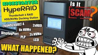 The HypeRAID TB4 RAID Dock Kickstarter - What Happened?!