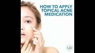 How to apply topical acne medication