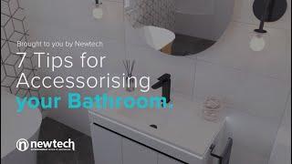 7 tips for accessorising your Bathroom with Natasha Bozic