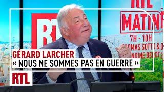 Gérard Larcher : "Nous ne sommes pas en guerre"