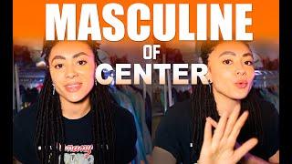 Masculine Of Center  - |AmbersCloset|