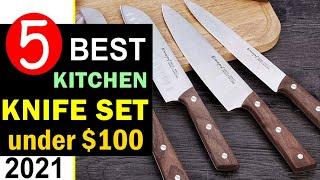 Best Kitchen Knife Set  2021  Top 5 Best Kitchen Knife Set under $100 [REVIEW]