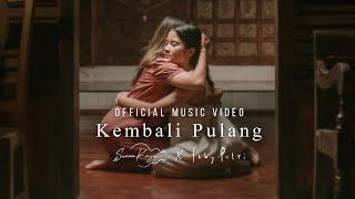 Kembali Pulang - Suara Kayu Feat. Feby Putri (Official Music Video)