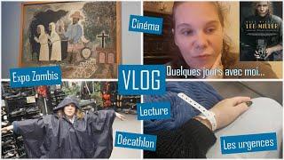 Vlog : Achats, cinéma, expo Zombis et les urgences avant les vacances...