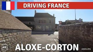 Driving in Europe / France  Aloxe Corton | Comblanchien, Bourgogne/Burgundy [4K]