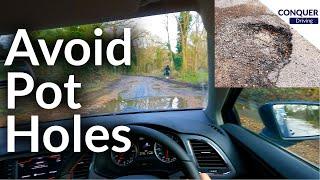 How to Avoid Pot Holes