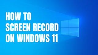 How to screen record on Windows 11 with audio (without software)