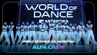 ALFA CREW | Team Division | World of Dance ARGENTINA | #wodarg24