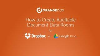 How to Create Secure Auditable Data Rooms on Dropbox or Google Drive