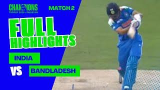 India vs Bangladesh Full Highlights | Match 2 | ICC Champions Trophy 2025 | Highlights | Ind vs Ban