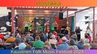 Hostikka:Kaustinen Folk Music Festival 2024 | (Part33/44)