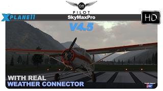 [X-Plane] SkyMaxx Pro v4.5 with Real Weather Connector for X-Plane 11