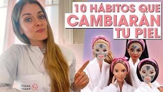 CAMBIA TU PIEL CON ESTOS 10 HÁBITOS