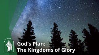 The Kingdoms of Glory