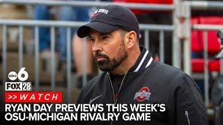 Ohio State coach Ryan Day looks ahead to Saturday's game against rival Michigan