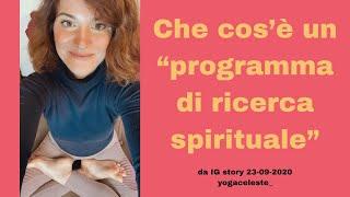 Che cos'è un programma di ricerca spirituale?