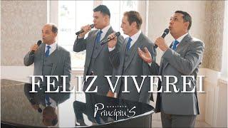 Feliz Viverei - Quarteto Principius