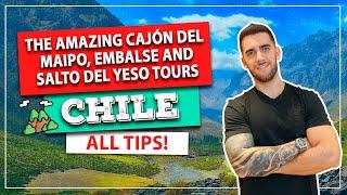 ️ Cajón del Maipo, Embalse and Salto del Yeso! All the tips from this incredible tour in Chile!