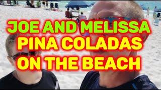 Joe and Melissa - Pina Coladas on the Beach