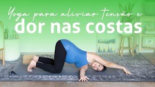 Aula de yoga pra aliviar tensão e dor nas costas | 30 Min - Pri Leite