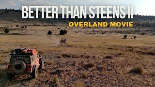 Better Than Steens |  Oregon Overland Movie