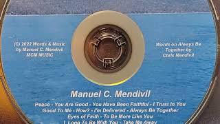 You Are Good - from Peace Music Album - Manuel C  Mendivil