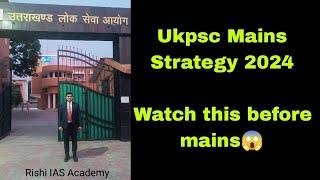 How to prepare for UKPSC Upper pcs mains 2024#Uttarakhand PCS